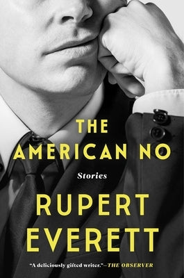 The American No: Stories by Everett, Rupert