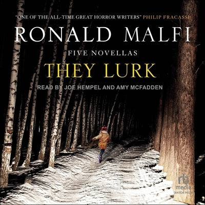 They Lurk by Malfi, Ronald