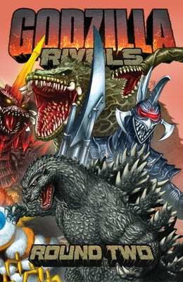 Godzilla Rivals: Round Two by Davidsen, Keith