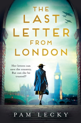 The Last Letter from London by Lecky, Pam