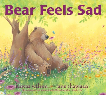 Bear Feels Sad by Wilson, Karma