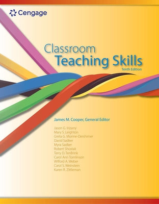 Classroom Teaching Skills by Cooper, James M.