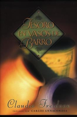 Tesoro En Vasos de Barro by Freidzon, Claudio