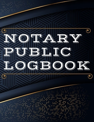 Notary Public Log Book: Notary Book To Log Notorial Record Acts By A Public Notary Vol-2 by Guest Fort C O