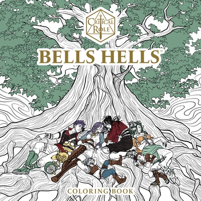 Critical Role: Bells Hells Coloring Book by Critical Role