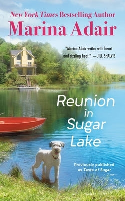 Reunion in Sugar Lake (Previously Published as a Taste of Sugar) by Adair, Marina