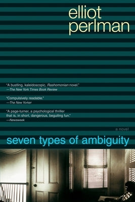 Seven Types of Ambiguity by Perlman, Elliot