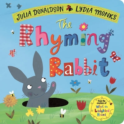 The Rhyming Rabbit by Donaldson, Julia