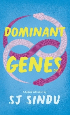 Dominant Genes by Sindu, Sj