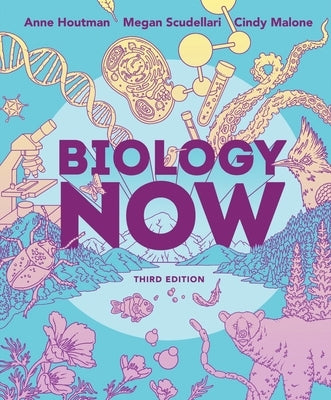 Biology Now by Houtman, Anne