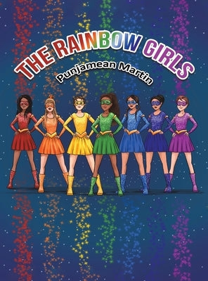 The Rainbow Girls by Martin, Punjamean