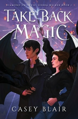 Take Back Magic by Blair, Casey