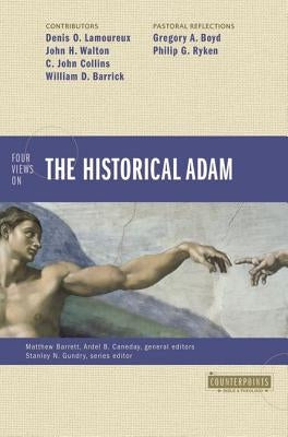 The Four Views Historical Adam by Barrett, Matthew