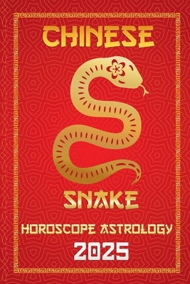 Snake Chinese Horoscope 2025 by Fengshuisu, Ichinghunf?you