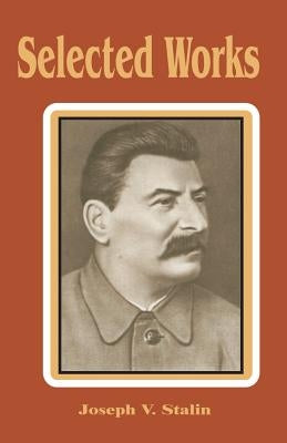 Selected Works by Stalin, Joseph V.