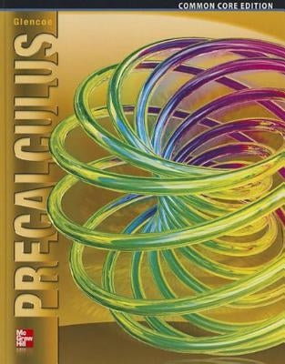 Precalculus, Student Edition by McGraw Hill