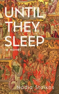 Until They Sleep by Staikos, Nadia