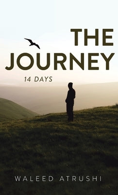 The Journey: 14 Days by Atrushi, Waleed