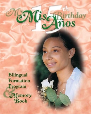 MIS 15 Anos My 15th Birthday Formation P by Diocese of San Bernardino