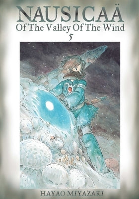 Nausicaä of the Valley of the Wind, Vol. 5 by Miyazaki, Hayao