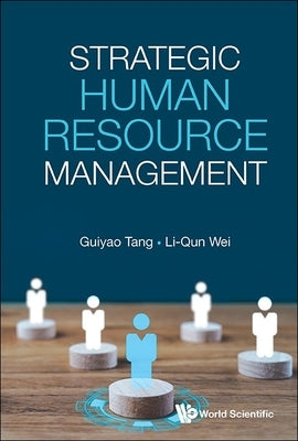 Strategic Human Resource Management by Tang, Guiyao