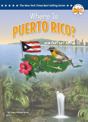 Where Is Puerto Rico? by Vonder Brink, Tracy