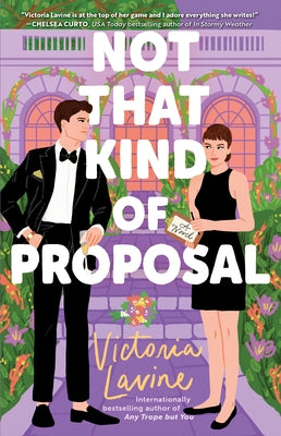 Not That Kind of Proposal by Lavine, Victoria