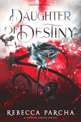 Daughter of Destiny by Parcha, Rebecca
