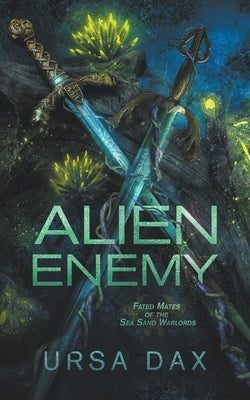 Alien Enemy by Dax, Ursa