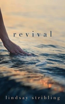 revival by Stribling, Lindsay