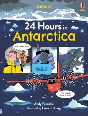 24 Hours in Antarctica by Prentice, Andy