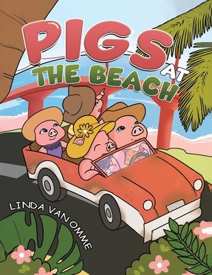 Pigs at the Beach by Van Omme, Linda