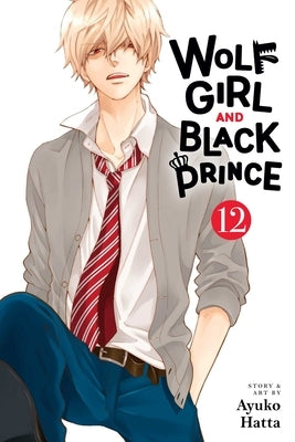 Wolf Girl and Black Prince, Vol. 12 by Hatta, Ayuko