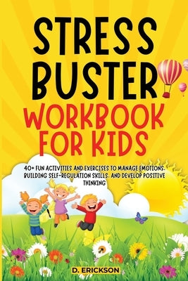 Stress-Buster Workbook for Kids by Publishers, Climax