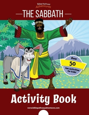 The Sabbath Activity Book by Adventures, Bible Pathway