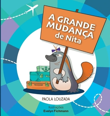 A Grande Mudança de Nita by Louzada, Paola