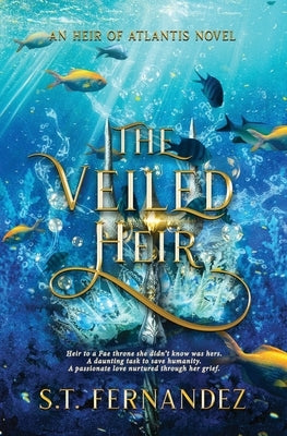 The Veiled Heir by Fernandez, S. T.