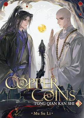 Copper Coins: Tong Qian Kan Shi (Novel) Vol. 1 by Mu Su Li