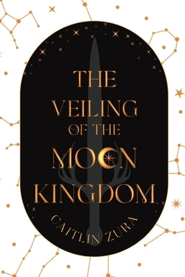 The Veiling of the Moon Kingdom by Zura, Caitlin