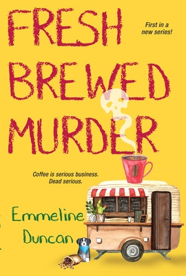 Fresh Brewed Murder by Duncan, Emmeline