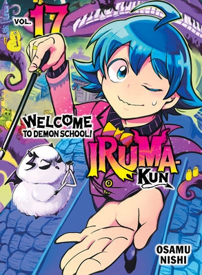 Welcome to Demon School! Iruma-Kun 17 by Nishi, Osamu