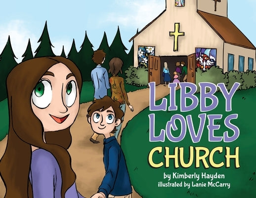 Libby Loves Church by Hayden, Kimberly