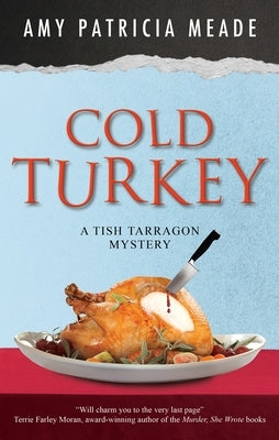 Cold Turkey by Meade, Amy Patricia