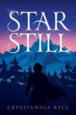 Star Still by Ryce, Crystiannia