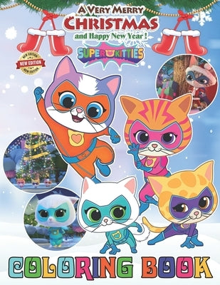 The Super Kitties Christmas Coloring Book: for Kids ages 2-4,4-8,8-12, Girls and Adults (Relax and Enjoy) by Honda G Isao