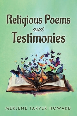 Religious Poems and Testimonies by Howard, Merlene Tarver