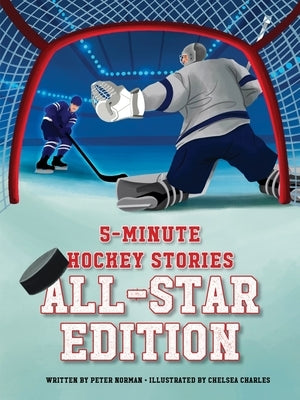 5-Minute Hockey Stories: All-Star Edition by Norman, Peter