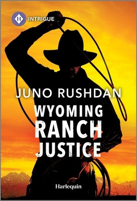 Wyoming Ranch Justice by Rushdan, Juno