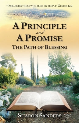 A Principle and a Promise by Sanders, Sharon