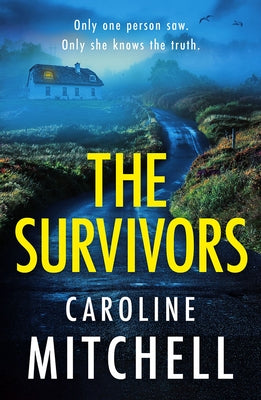 The Survivors by Mitchell, Caroline